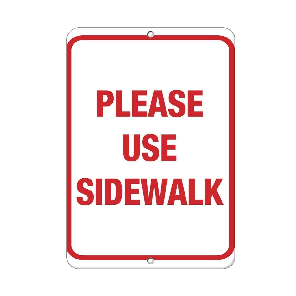 12×8 Inch Please Use Sidewalk Traffic Road Sign Aluminum Metal Plaque Marker