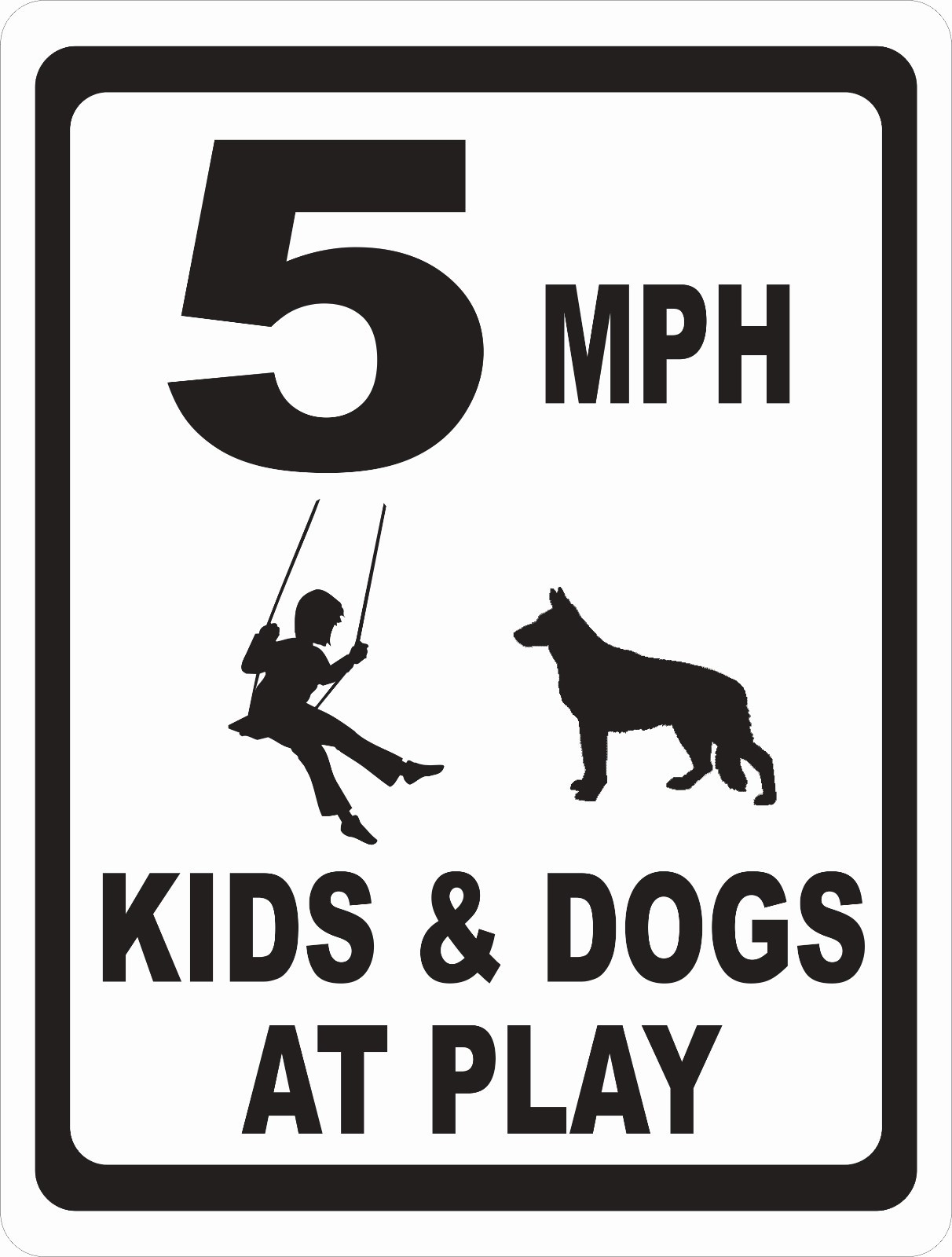 Speed Limit Kids & Dogs At Play Sign. Size Options. Size/ MPH Choice Slow Down