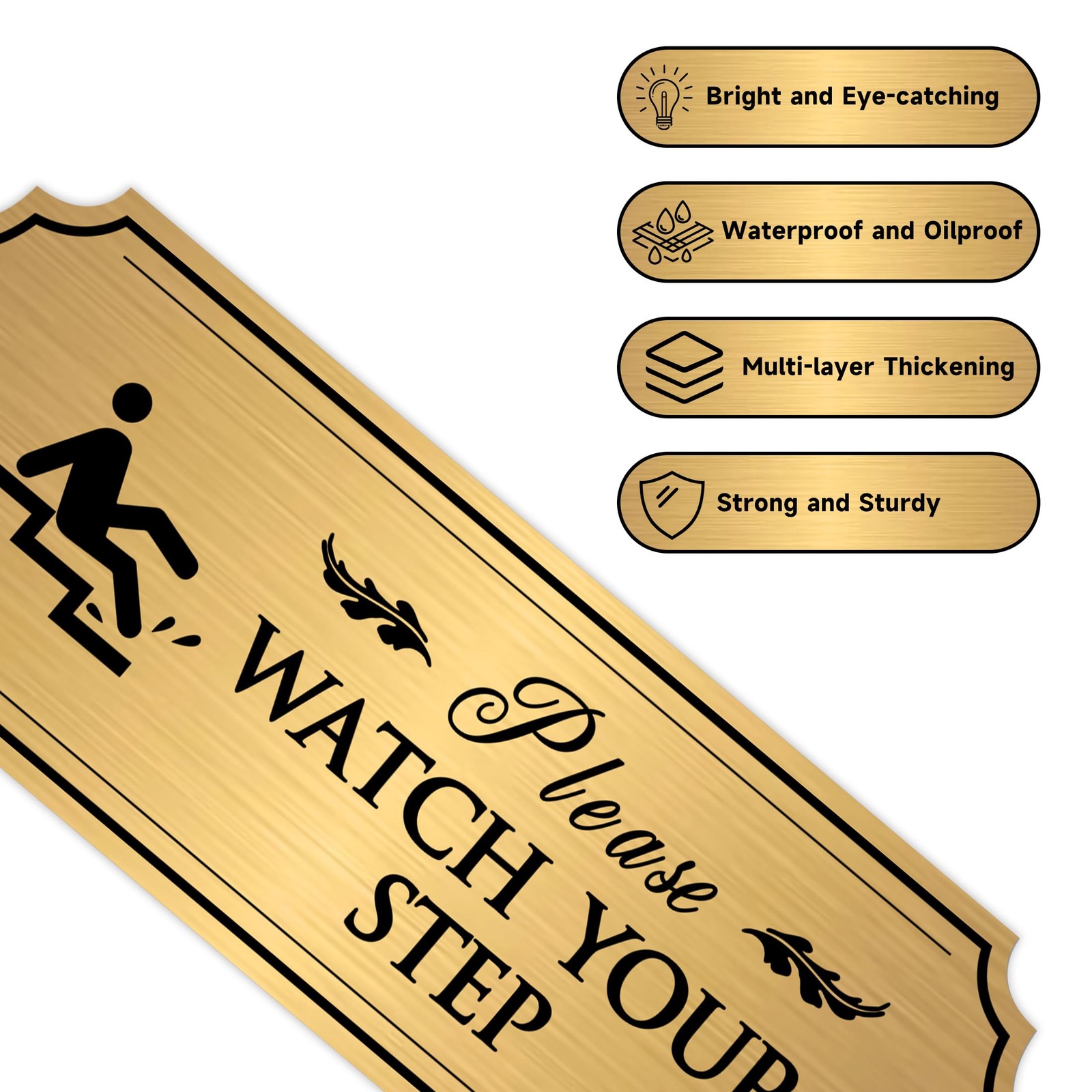 Self-Adhesive Waterproof “Watch Your Step” Sign for Indoor/Outdoor Use