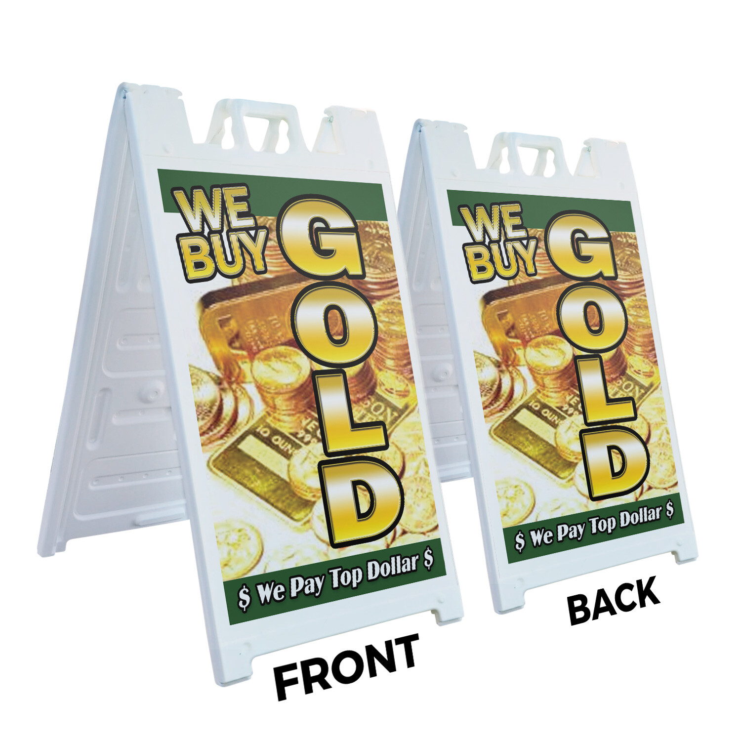 A-frame Sidewalk We Buy Gold 1 Vertical 24″ x 36″ Double Sided A-Frame Sidewalk