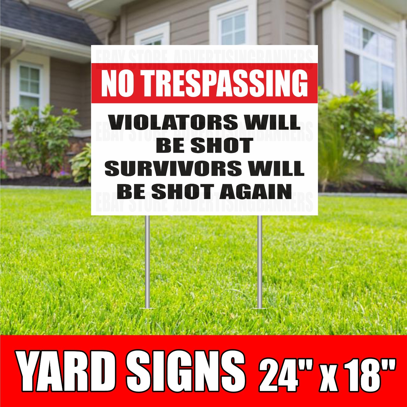 NO TRESPASSING Yard Sign with H-Stakes Violators Will Be Shot Attention