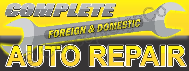 3’x8′ COMPLETE AUTO REPAIR BANNER LARGE Sign Foreign Domestic Car Shop YELLOW