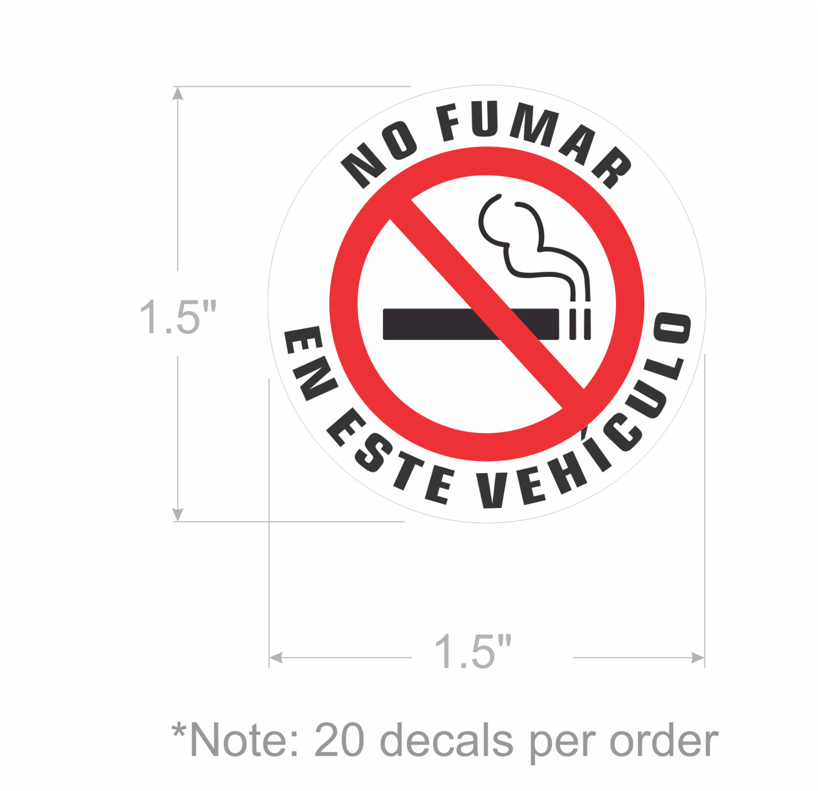 NO FUMAR EN ESTE VEHÍCULO | sticker/decal | white | 1.5″ dia | outdoor durable