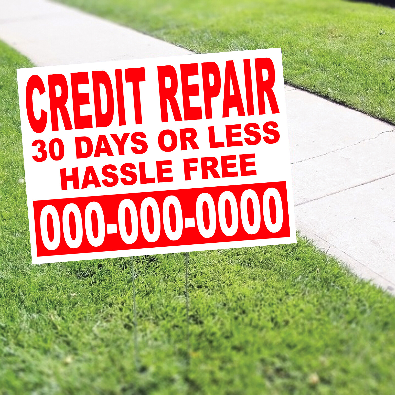 Custom Yard Sign Credit Repair 30 Days Or Less Home Lawn Coroplast Yard Sign
