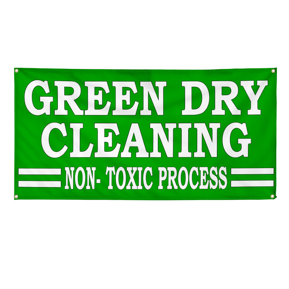 Vinyl Banner Multiple Sizes Green Dry Cleaning Non-Toxic Process Business