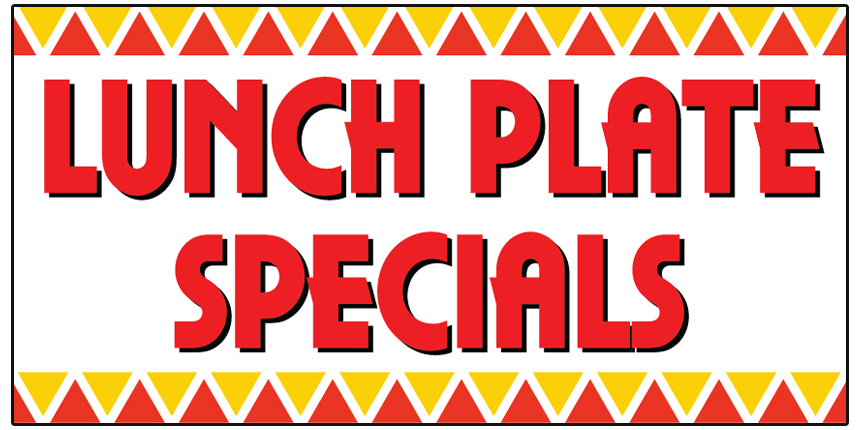 LUNCH PLATE SPECIALS Vinyl Banner advertising Sign. Full color 2×4 ft, 2×6, 2×8
