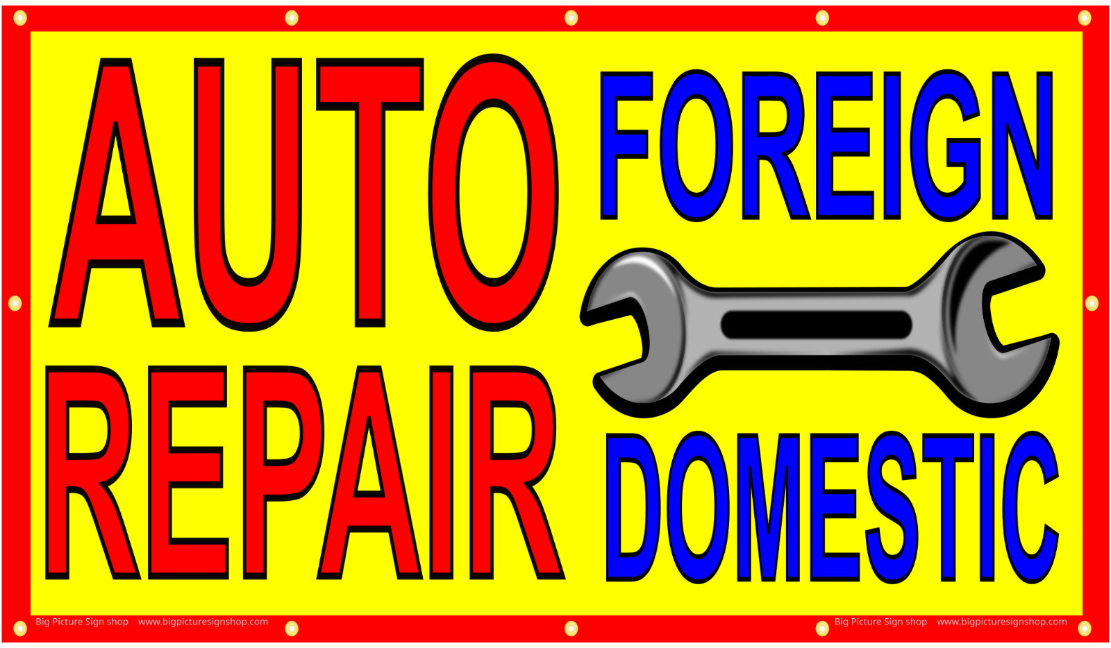 AUTO REPAIR FOREIGN & DOMESTIC -HUGE Banners-3 Choices Wht Yel Red -28 Sizes-USA