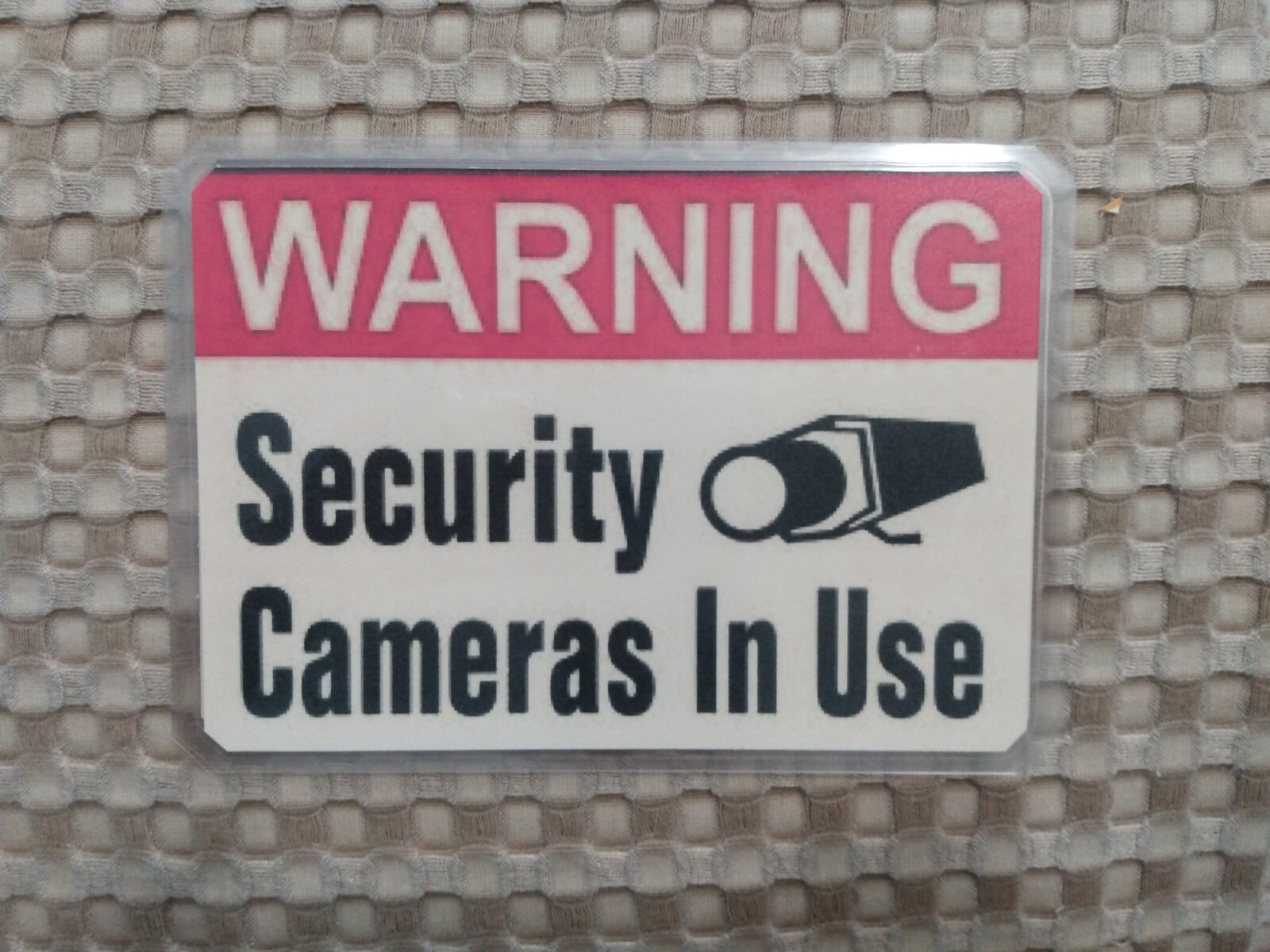 You Are On Camera 5″ x 7″ Plastic Laminated warning video surveillance