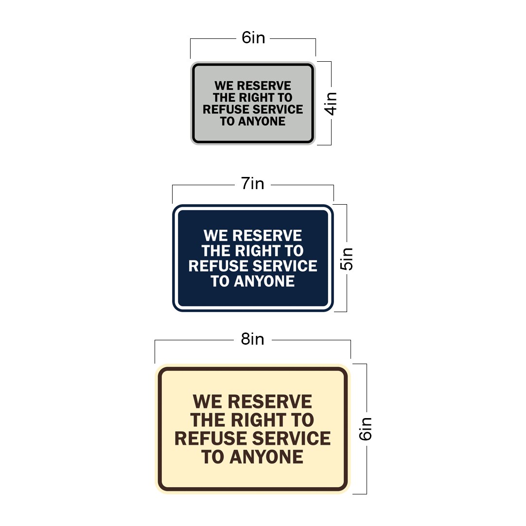 Classic Framed We Reserve The Right To Refuse Service To Anyone Multipack