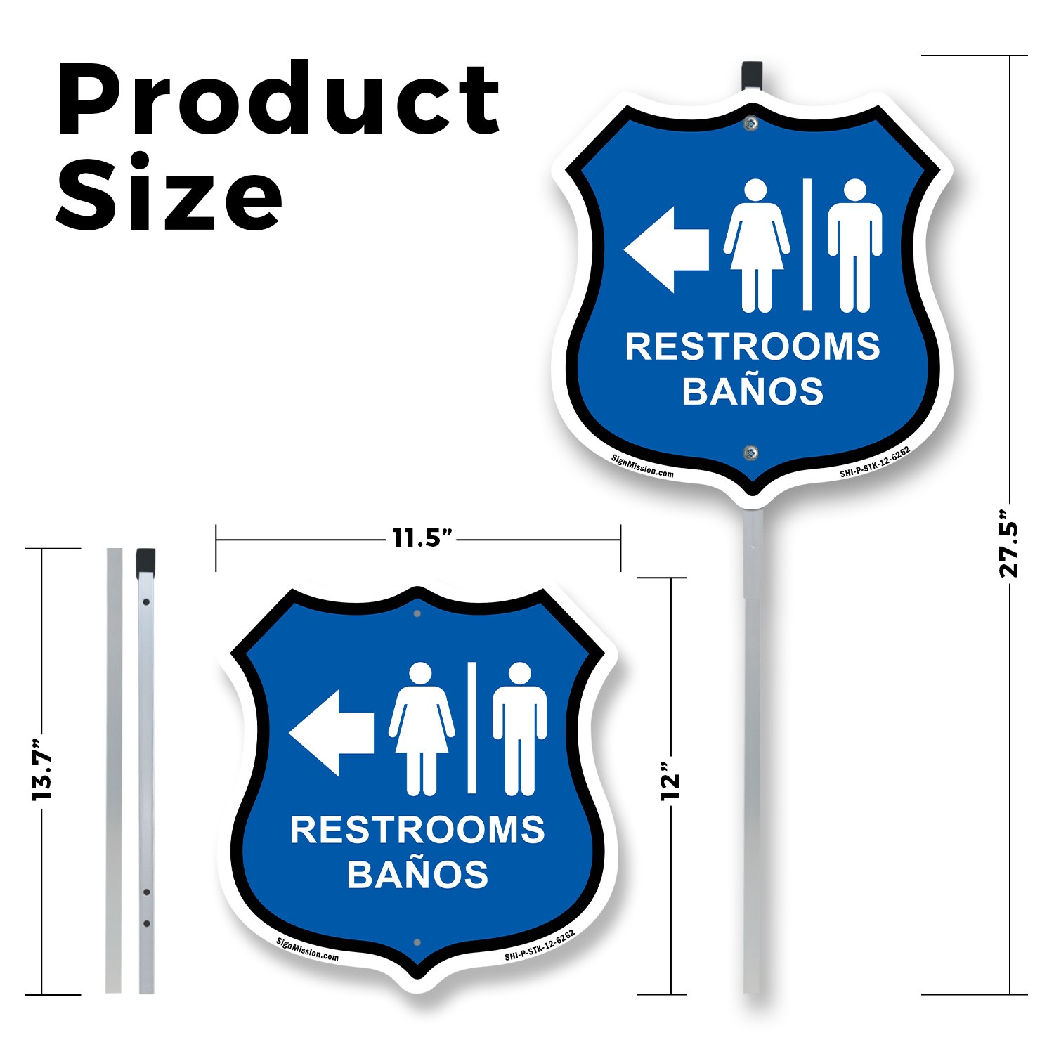 Restrooms Ba�os Left Arrow Bilingual English / Spanish Shield Sign With Stake