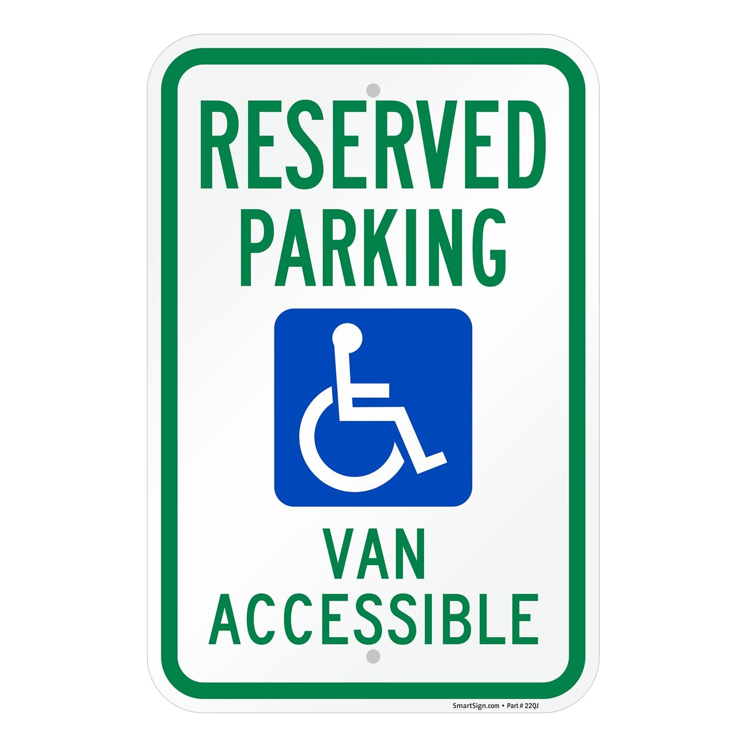 12×18 inch “Reserved Parking – Van Accessible” Handicap Parking Sign Aluminum