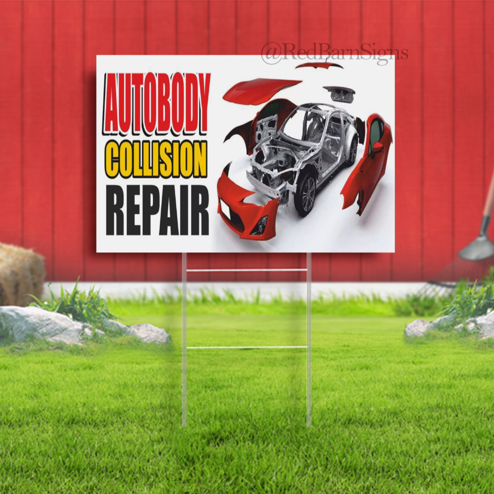 Autobody Collision Repair Advertising Yard Sign car service shop