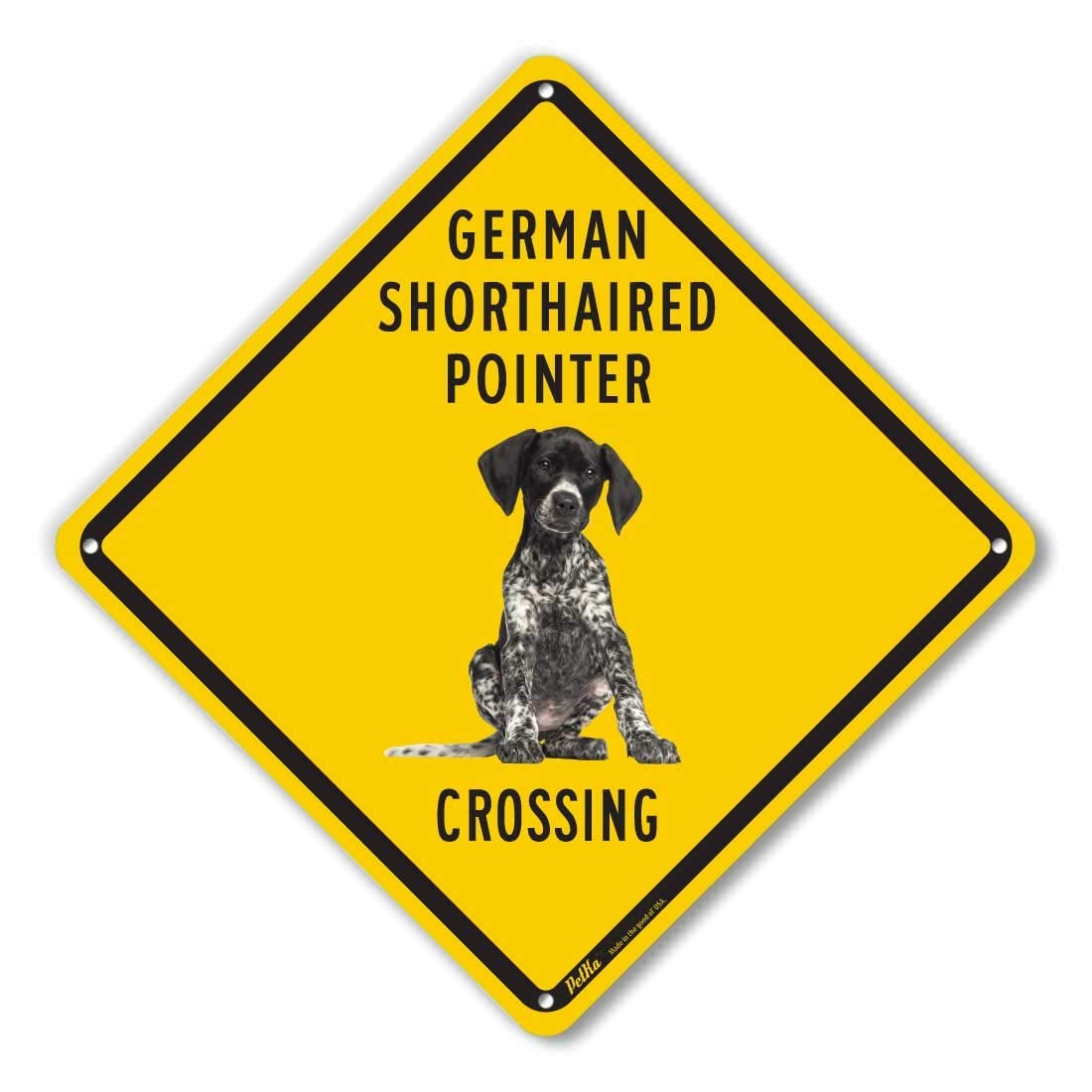 “German Shorthaired Pointer Crossing (Yellow Back)” Aluminum Sign, 10″ x 10″