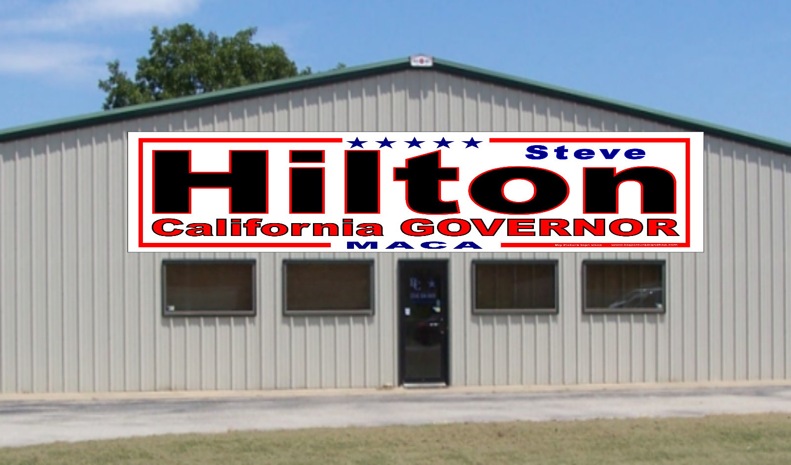 Steve HILTON CALIF GOVERNOR – HUGE Banners-3 Choices Blu Rd Wh-45 Sizes-USA MADE