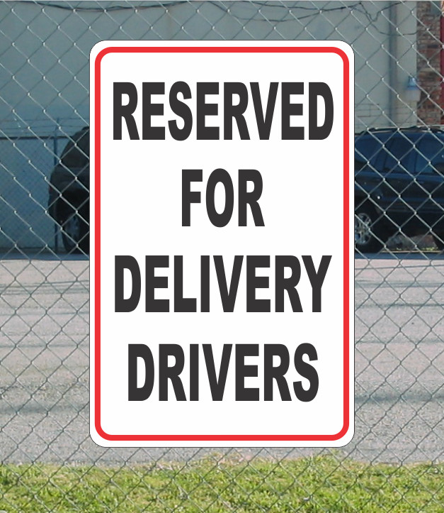 Reserved for DELIVERY DRIVERS Metal Sign 4 Street Road Parking Lot Pizza Chinese