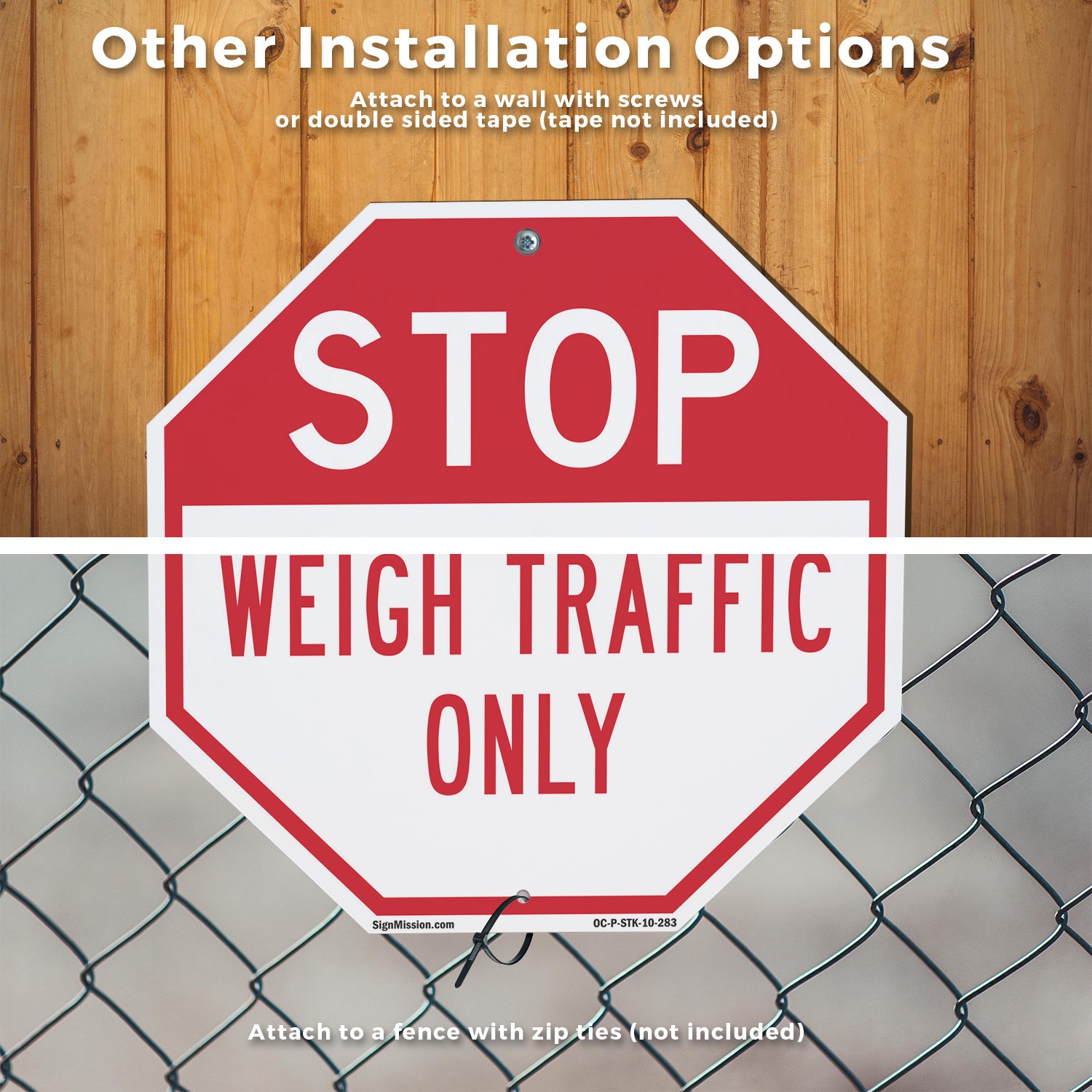 Stop Weigh Traffic Only Octagon Sign With Stake Weather Resistant