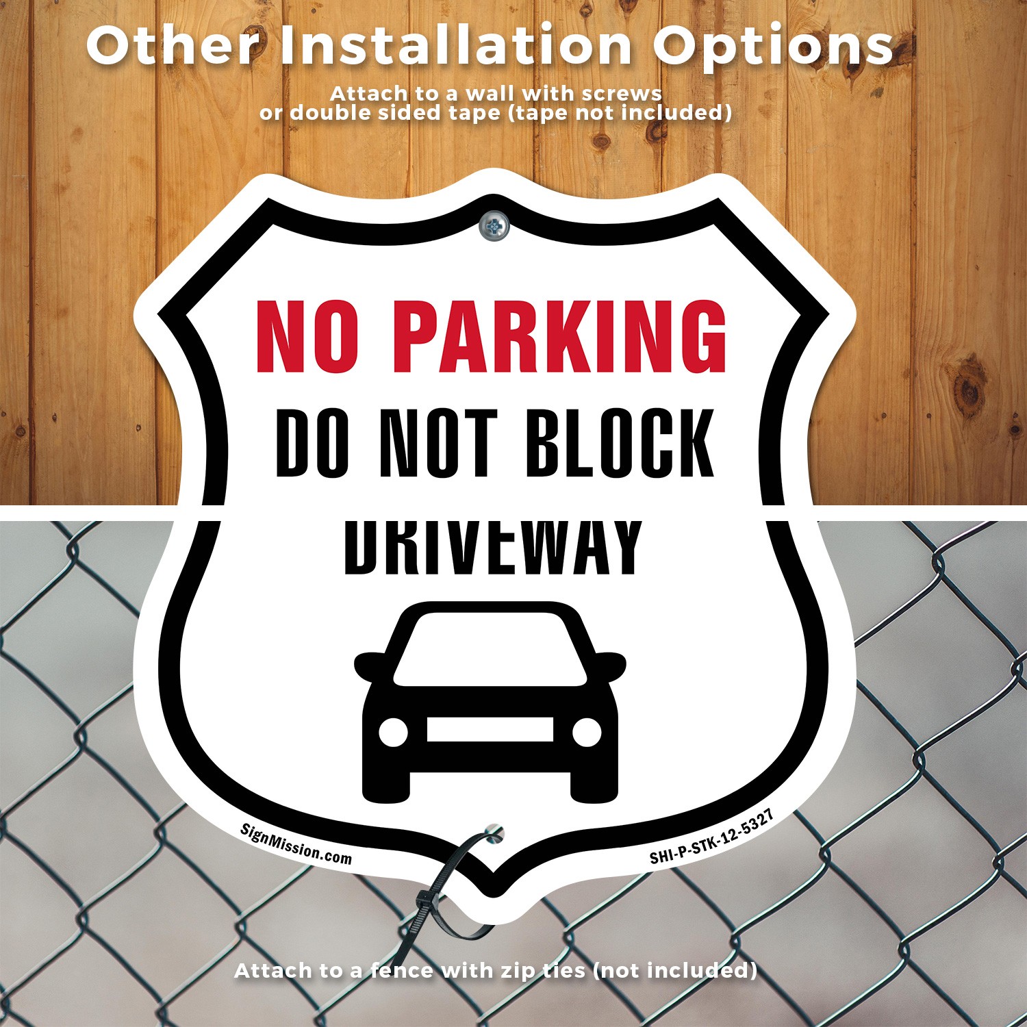 NO PARKING Do Not Block Driveway Shield Shaped Sign With Stake Weather Resistant