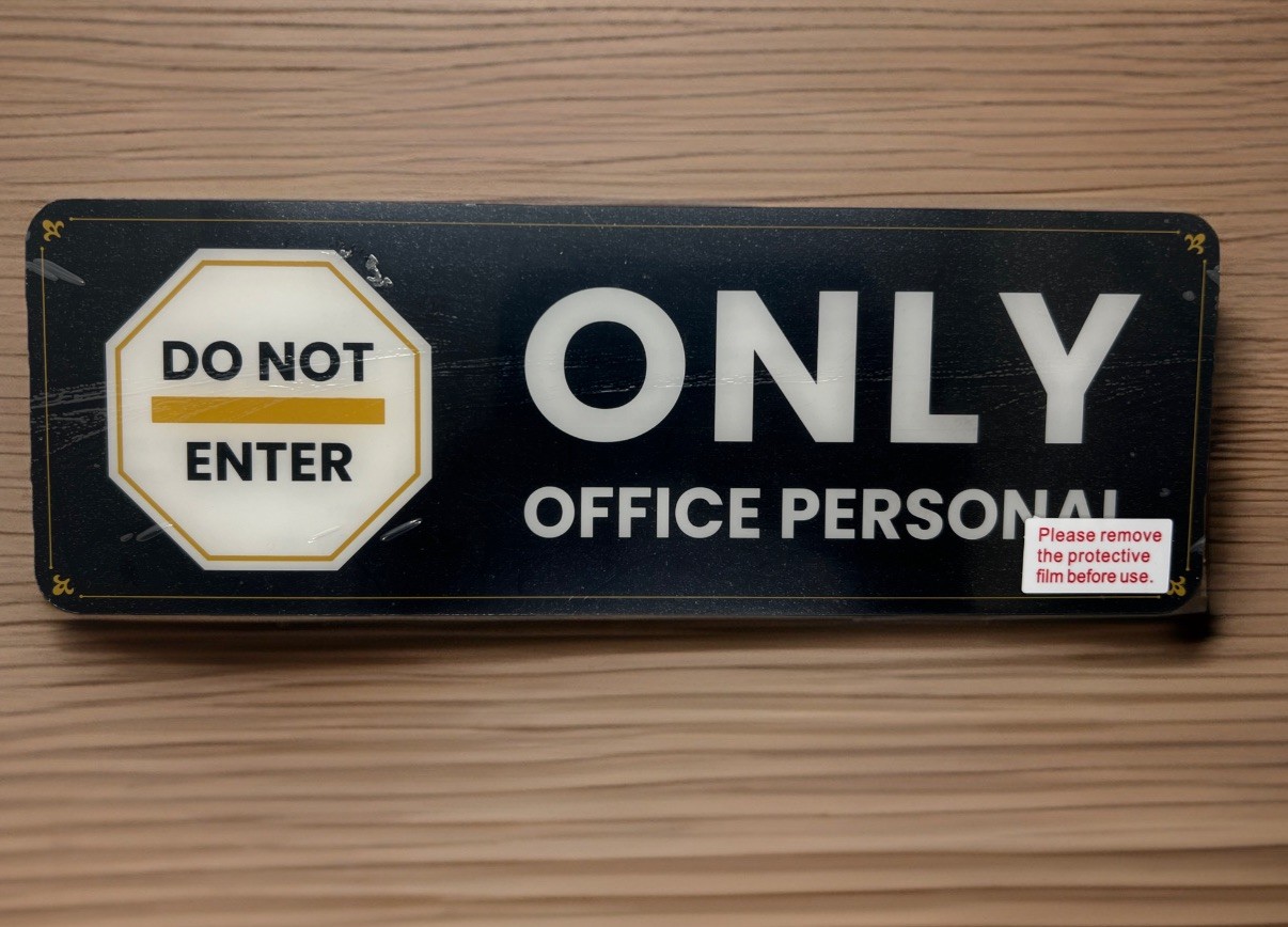 DO NOT ENTER ONLY OFFICE PERSONAL Wall or Door Acrylic Sign Plaque 9”x3” NEW!