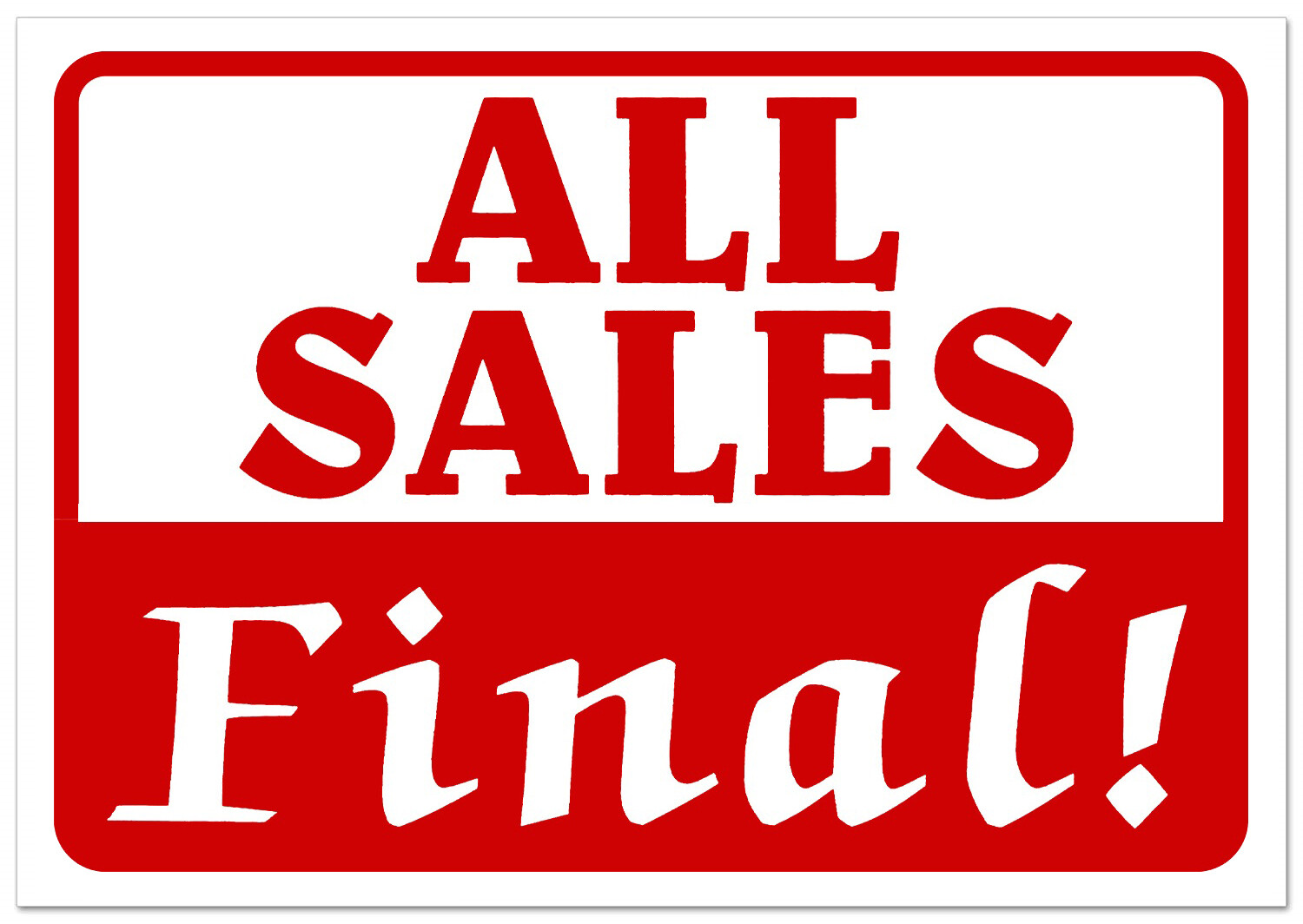 ALL SALES FINAL Retail Store Sale Sign Business Shopping Message 11″x 7″ Sign