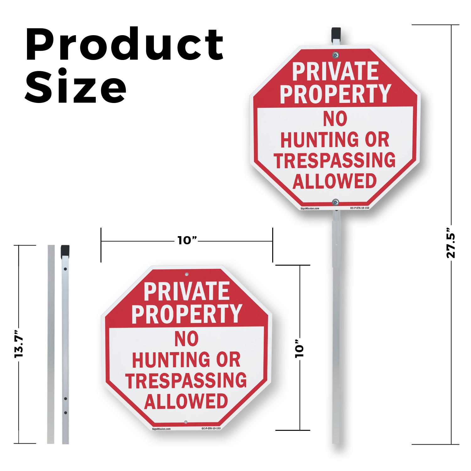 Private Property No Hunting or Tr Octagon Sign With Stake Weather Resistant