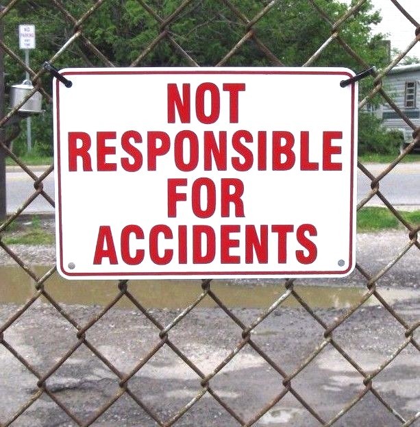 “NOT RESPONSIBLE FOR ACCIDENTS” 10″ x 7″ , 4 SIGN SET, METAL