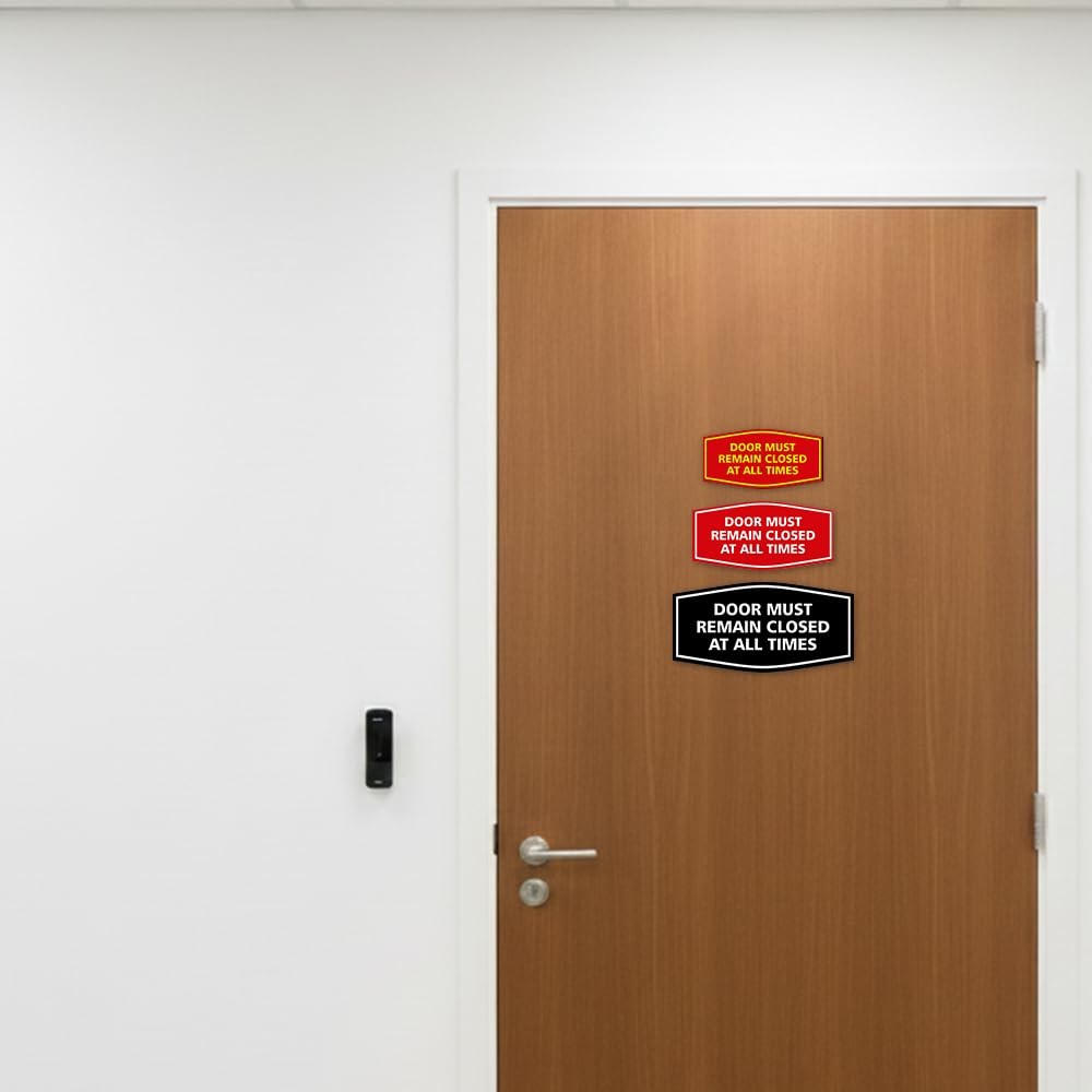 Fancy Door Must Remain Closed At All Times Sign Black Small Notification