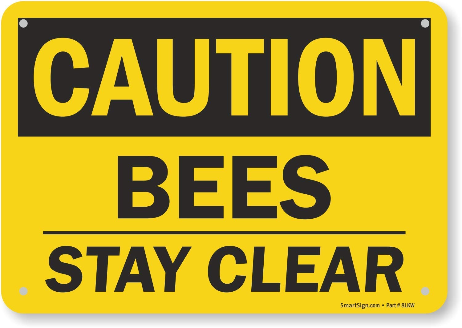 “Caution – Bees – Stay Clear” Sign | 7″ x 10″ Plastic
