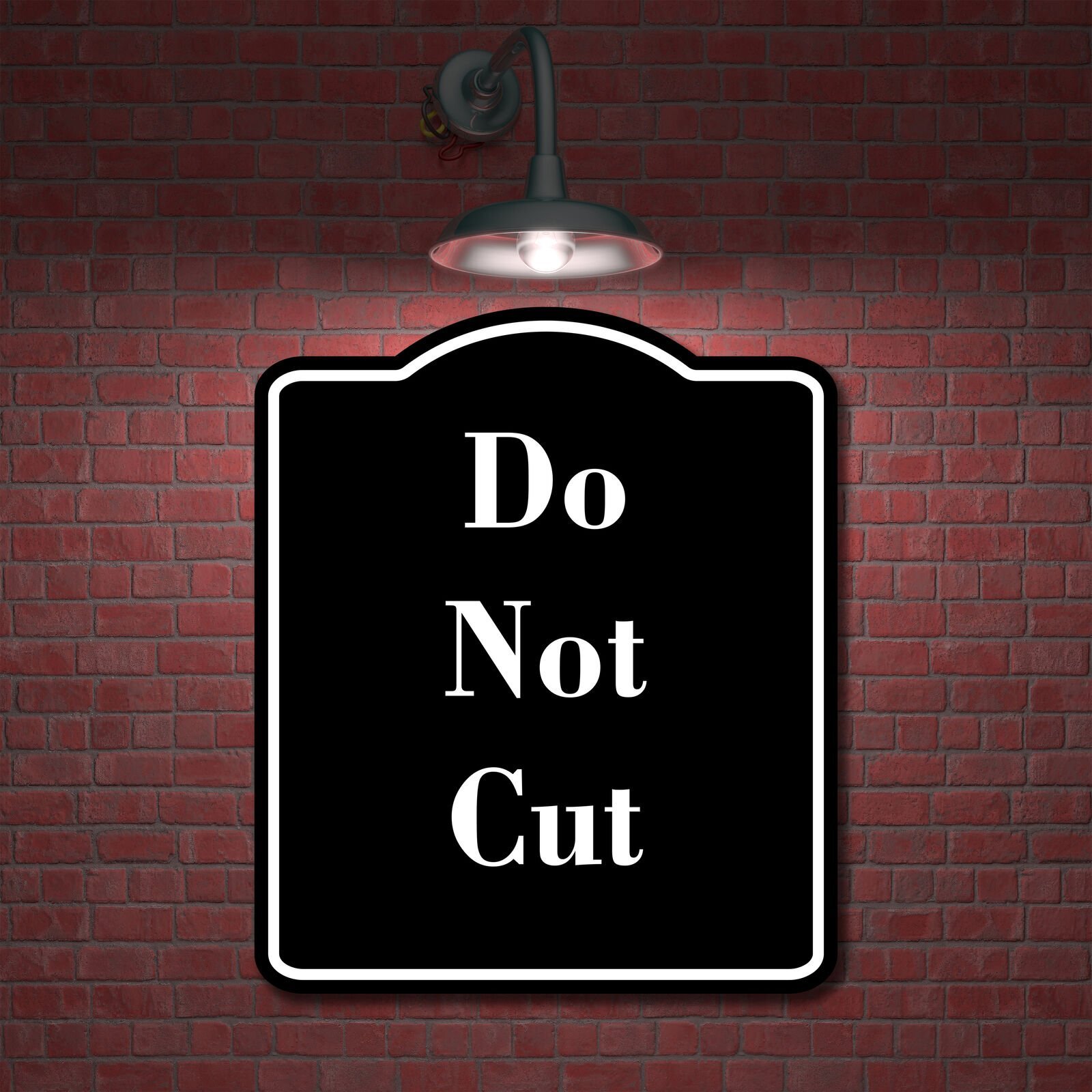 Do Not Cut BLACK Aluminum Composite Sign