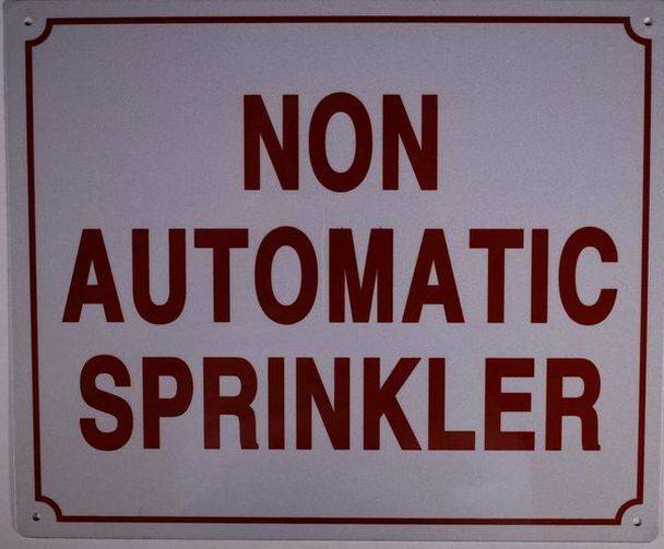 Non Automatic Sprinkler Sign (Aluminium Reflective, White 10×12)–REF24-1027