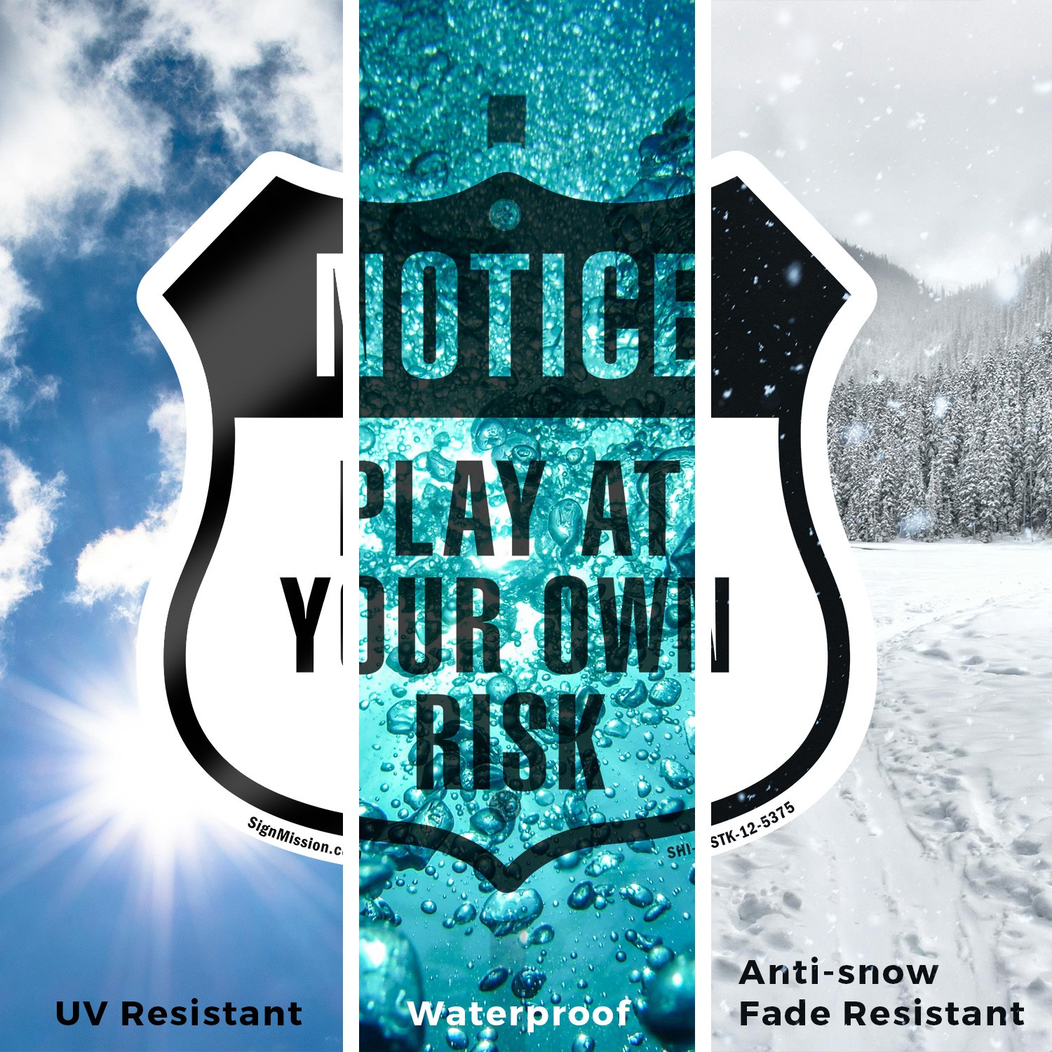 Notice Play at Your Own Risk Shield Shaped Sign With Stake Weather Resistant