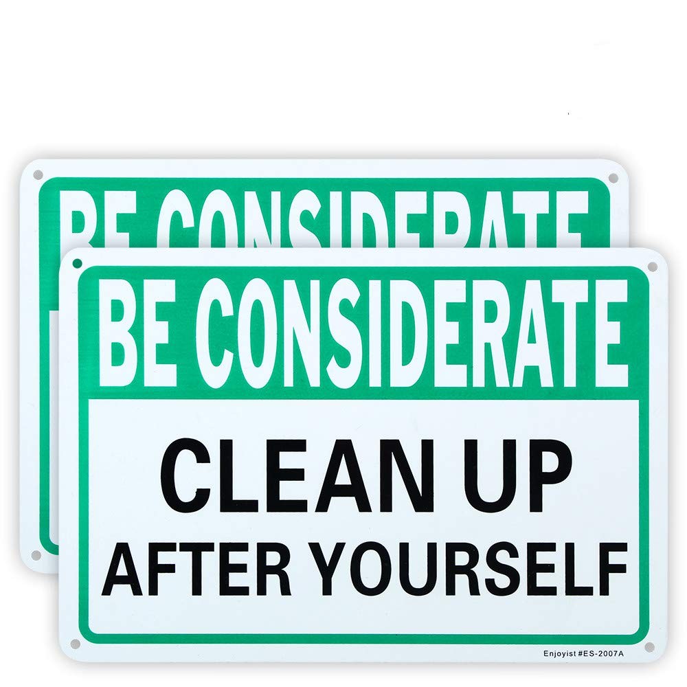 Be Considerate Clean Up After Yourself Aluminum Warning Sign 10×7 In 2 PCS