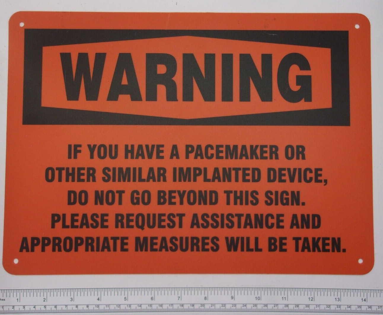 10 X 14 HARD PLASTIC WARNING SIGN (SEE DESCRIPTION FOR SIGN INFO.) 0162B