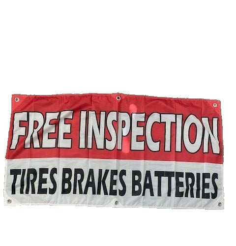 2×4 ft Free Inspection Tires Brakes Batteries Banner Sign Super Polyester Z23