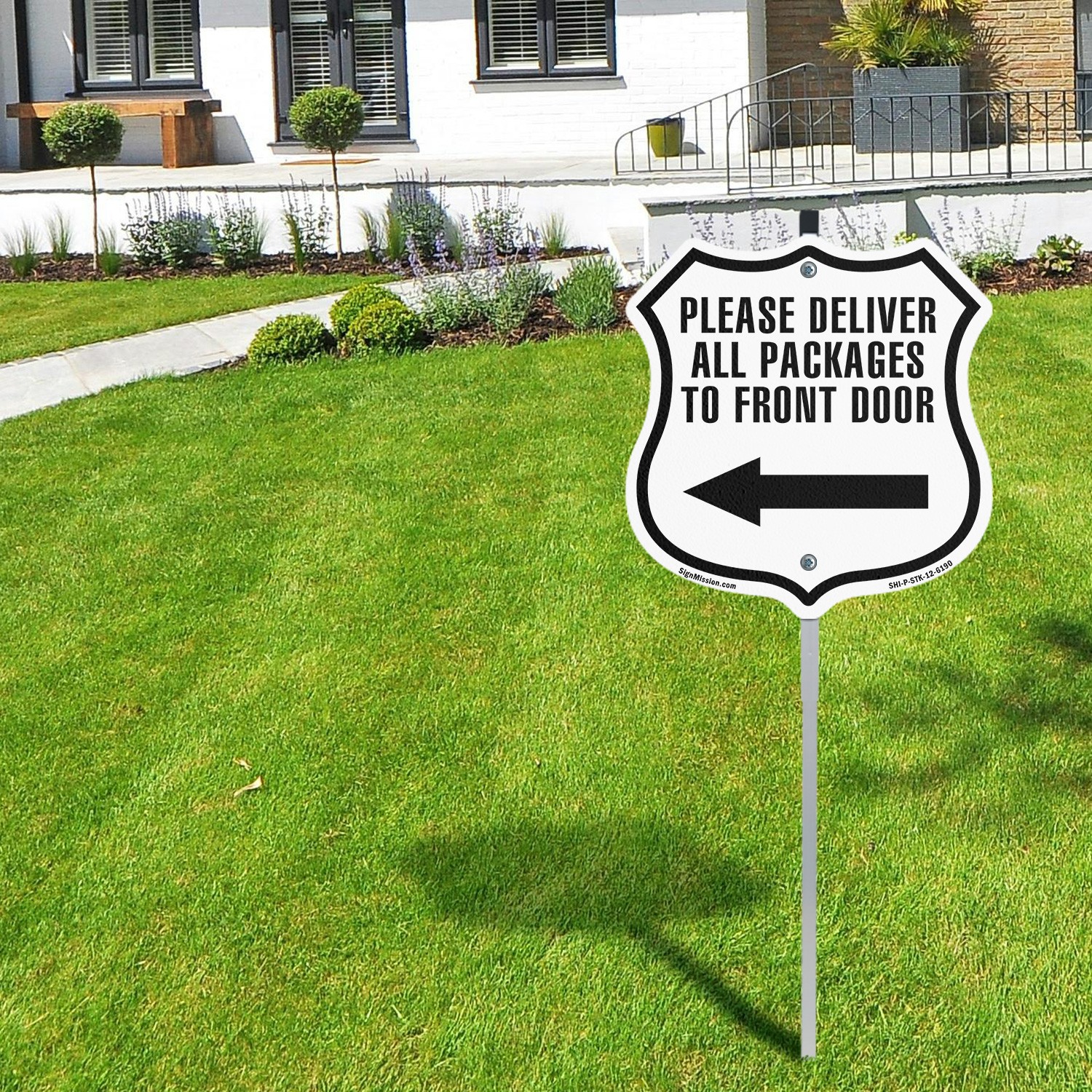 Please Deliver All Packages To Front Door Left Weather P Shield Sign With Stake