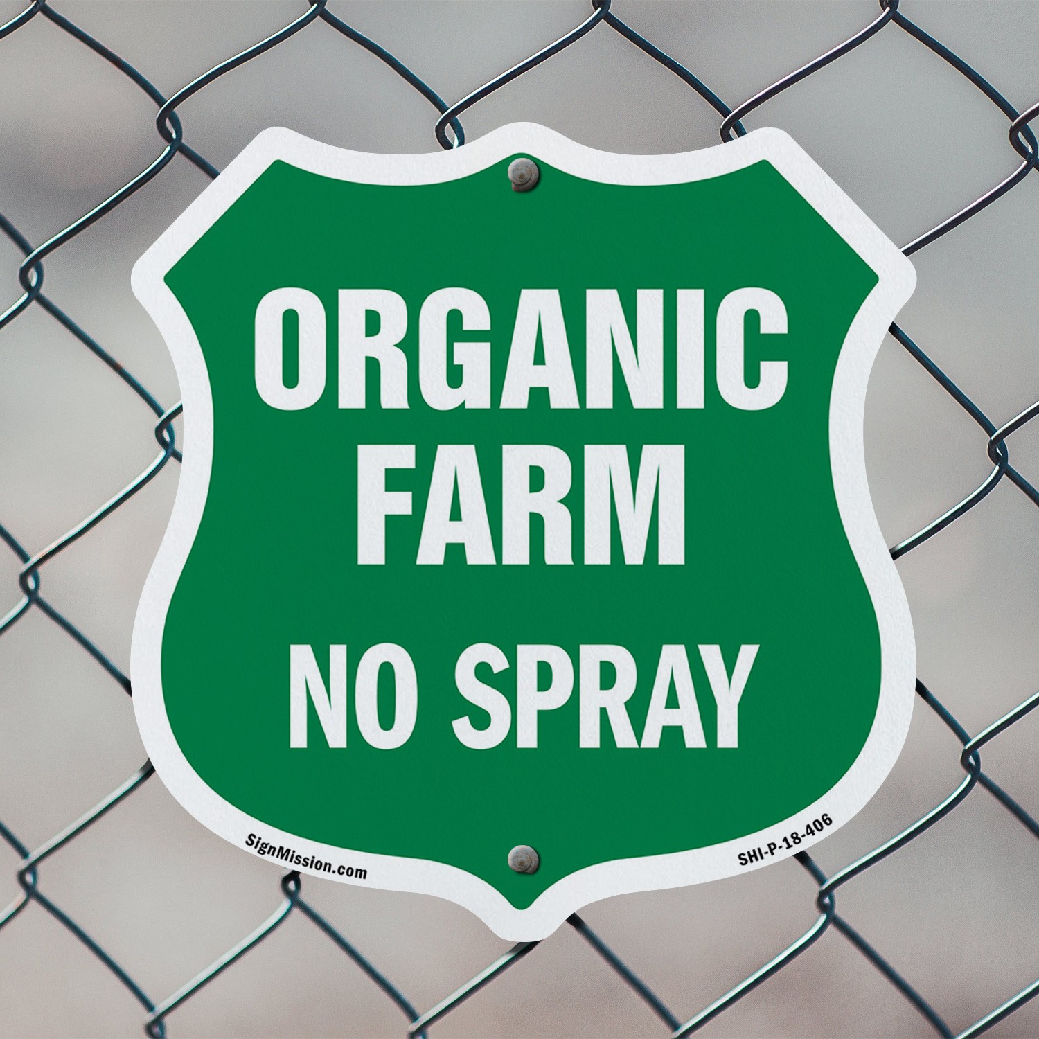 No Spray Shield Sign Organic Farm Shield Shaped Sign Weather Resistant