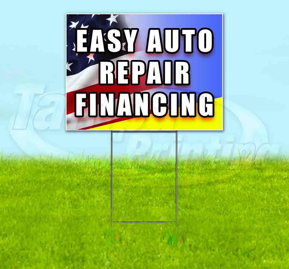 EASY AUTO REPAIR FINANCING Yard Sign Corrugated Plastic Bandit Lawn Decoration