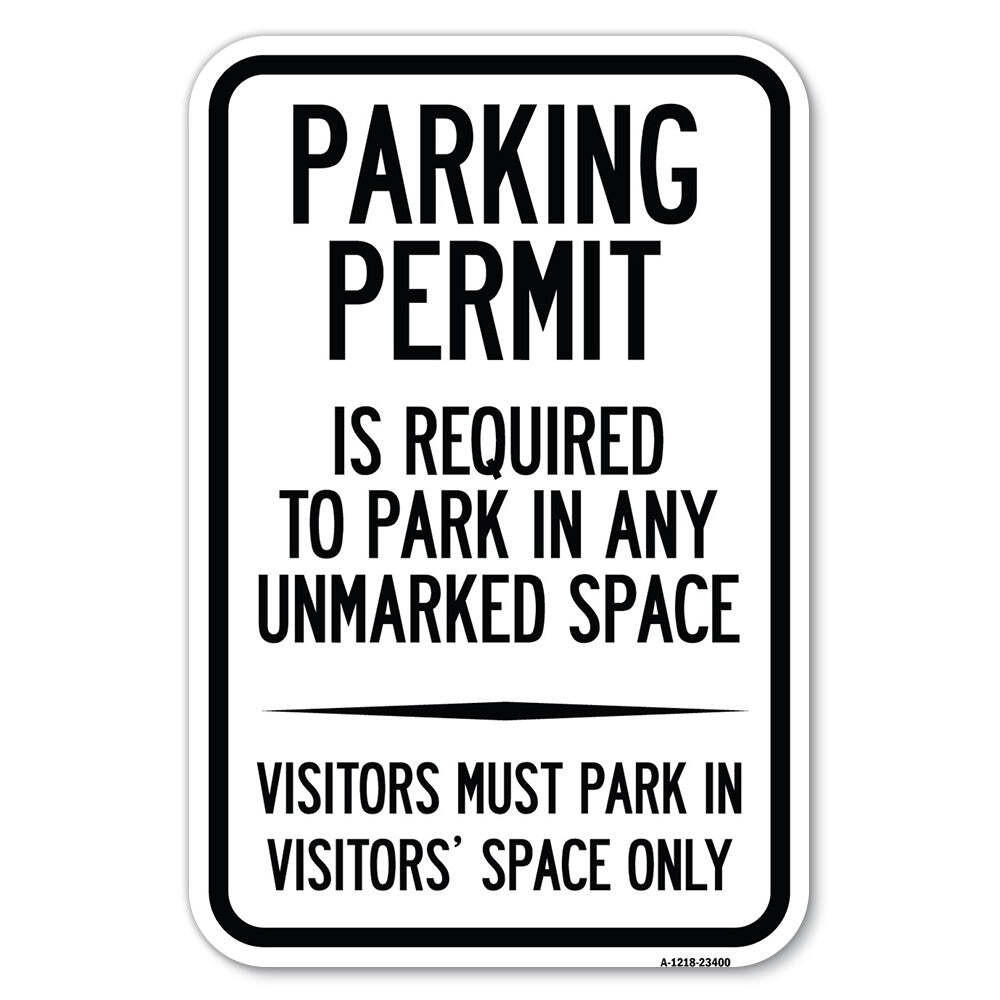 Parking Permit Is Required to Park in ANY Unmar Heavy Gauge Metal Parking Sign