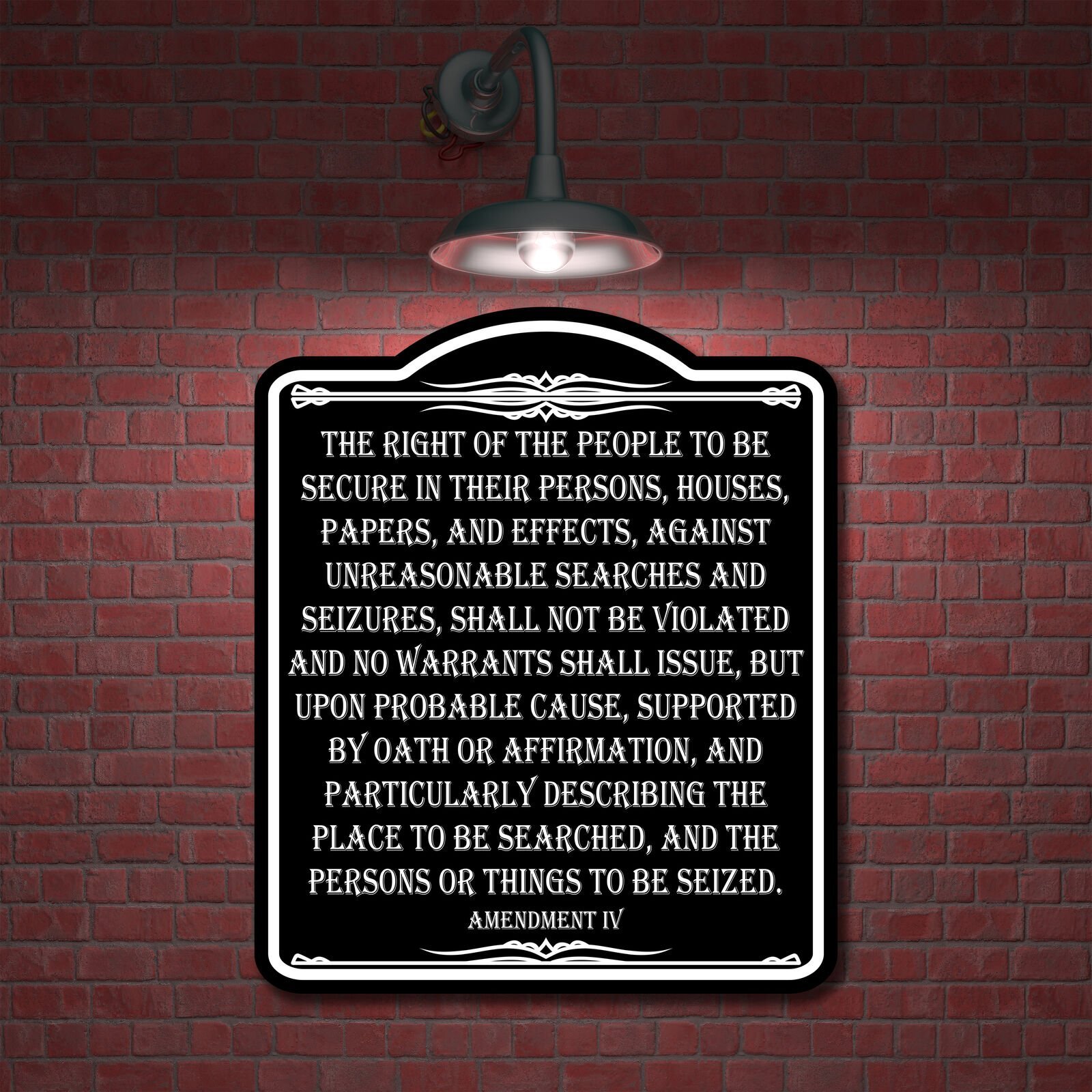 The Right Of The People To Be Secure 4th Amendment BLACK Aluminum Composite Sign