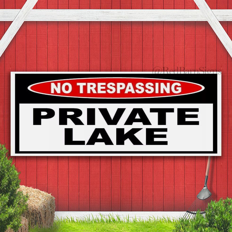 NO TRESPASSING Private Lake Banner Sign Road