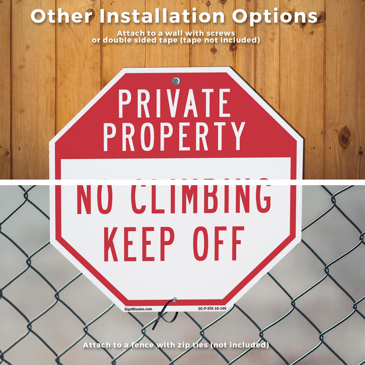 Private Property No Climbing Keep Octagon Sign With Stake Weather Resistant