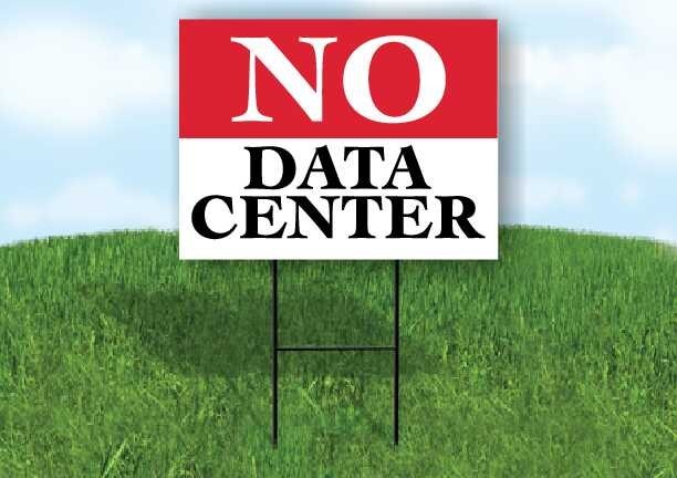 No Data Center Red White Yard Sign Road with Stand LAWN SIGN