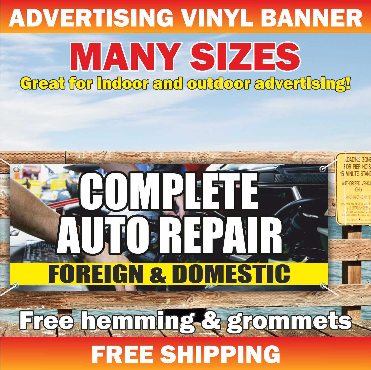 COMPLETE AUTO REPAIR FOREIGN DOMESTIC Advertising Banner Vinyl Mesh Sign service