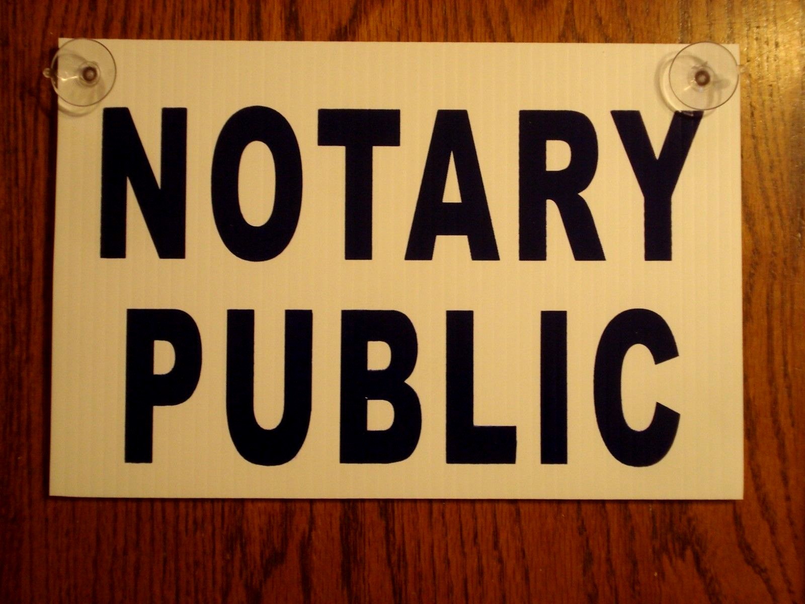 NOTARY PUBLIC Coroplast SIGN with Suction Cups 8″x12″ Horizontal Blue on White