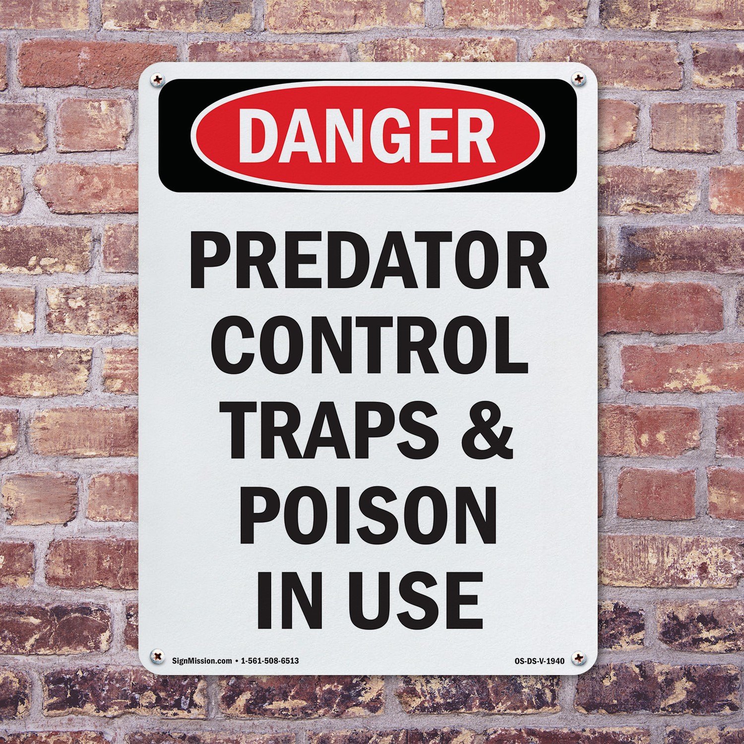 Portrait Predator Control Traps OSHA Danger Sign Metal,, Decal 5 or 10 Pack