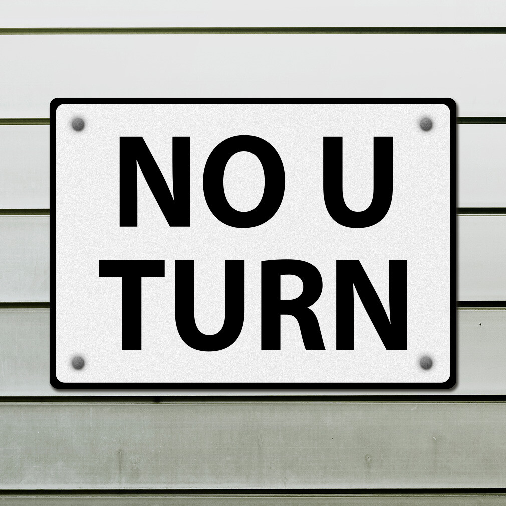 Horizontal Metal Sign No U Turn Traffic White Weatherproof Street Signage