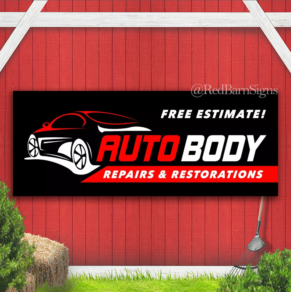 Free Estimate Auto Body Repairs & Restorations Indoor Outdoor Banner Sign