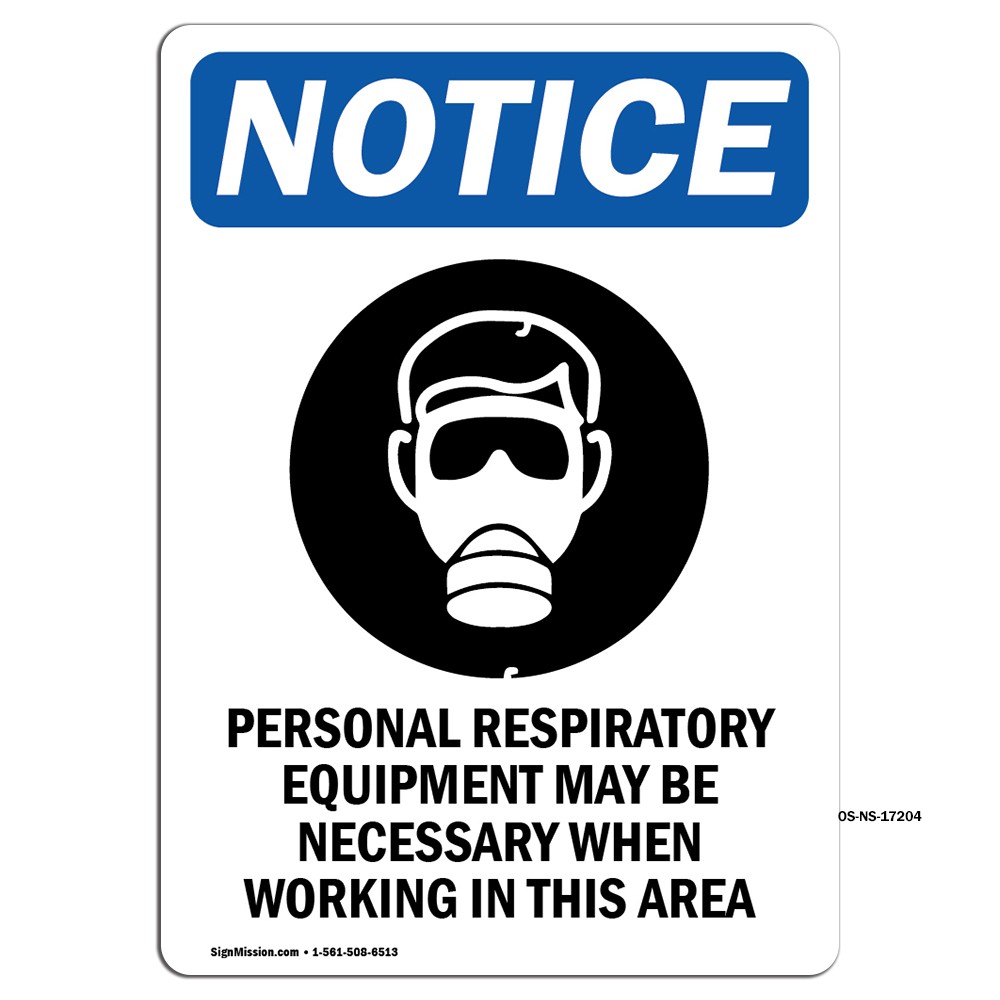 Personal Respiratory With Symbol OSHA Notice Sign Metal Plastic Decal