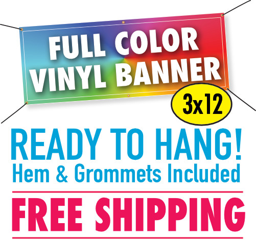 3′ x 12′ Custom Vinyl Banner 13oz Full Color – FREE SHIPPING