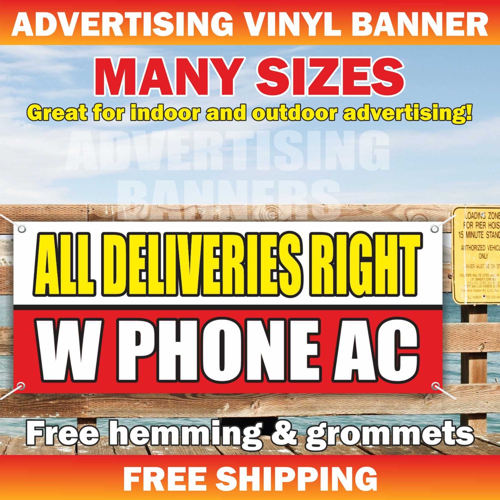ALL DELIVERIES RIGHT W PHONE AC Advertising Banner Vinyl Mesh Sign Poster