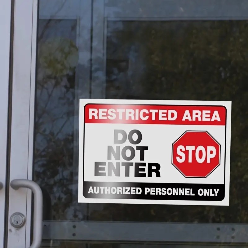 2-RESTRICTED AREA DO NOT ENTER Vinyl Adhesive Waterproof & FadeResistant 10X7